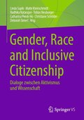 Gender, Race and Inclusive Citizenship: Dialoge zwischen Aktivismus und Wissenschaft - Image