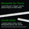 Blueprint for Terror: James Mason’s „Siege" and Its Global Impact on Neo-Nazis - Image