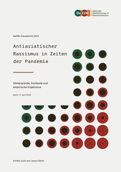 Antiasiatischer Rassismus in Zeiten der Pandemie: Hintergründe, Kontexte und empirische Ergebnisse