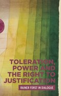 Toleration, Power and the Right to Justification: Rainer Forst in Dialogue - Image