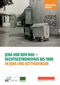 „Jena vor dem NSU – Rechtsextremismus bis 1990 in Jena und Ostthüringen“ - Image