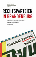 Rechte Parteien im „roten“ Brandenburg. Organisation, Wahlergebnisse und gesellschaftliche Verankerung seit 1990 - Image