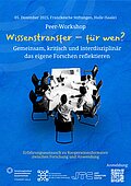 Wissenstransfer – für wen? Gemeinsam, kritisch und interdisziplinär das eigene Forschen reflektieren - Image