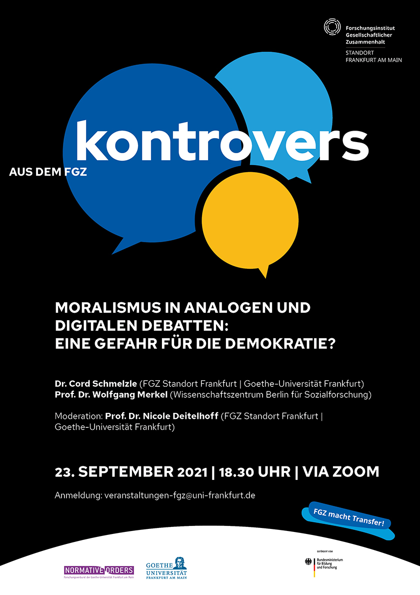 Kontrovers: aus dem FGZ – „Moralismus in analogen und digitalen Debatten: Eine Gefahr für die Demokratie?“