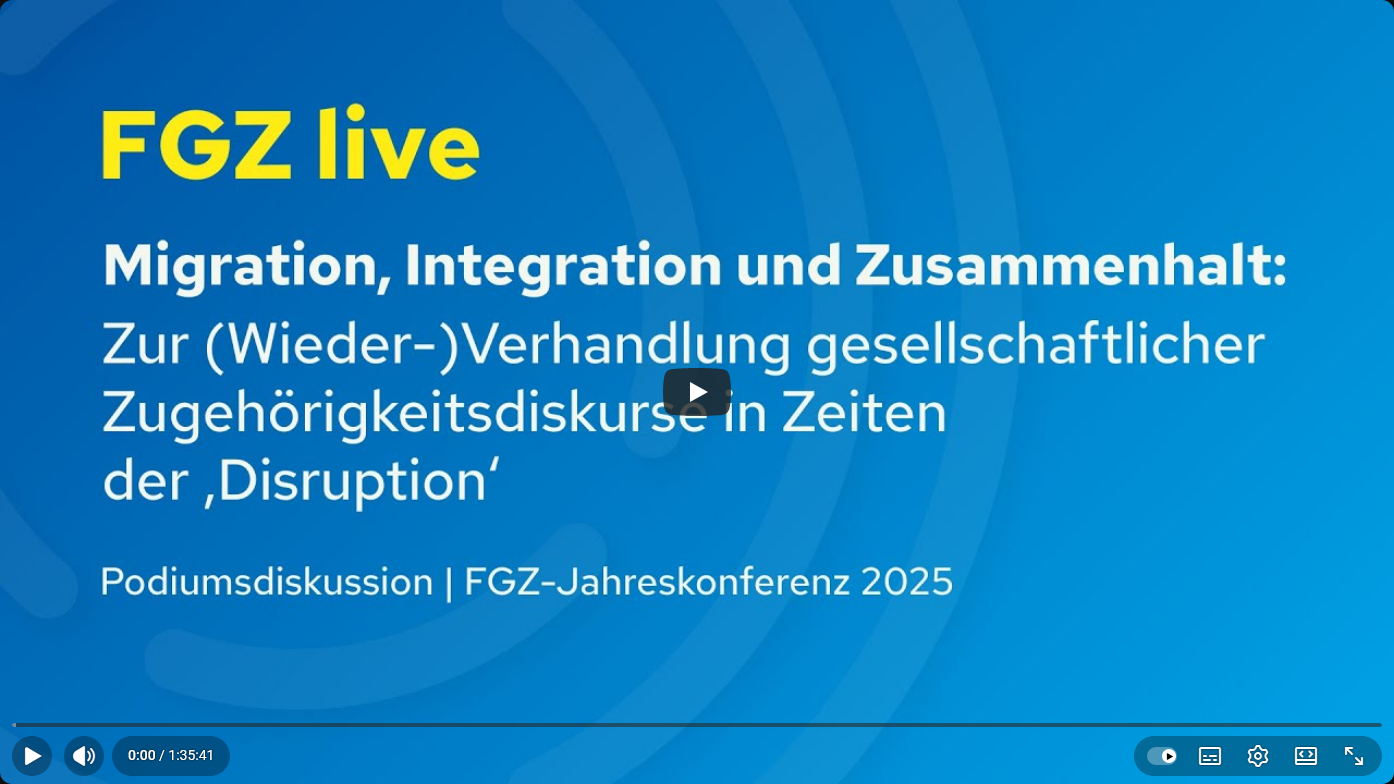 Migration, Integration und Zusammenhalt: Zur (Wieder-)Verhandlung gesellschaftlicher Zugehörigkeitsdiskursen in Zeiten der ‚Disruption' - Image